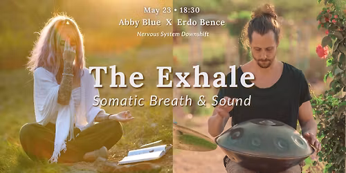 The Exhale: Somatic Breath & Sound