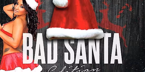 REMINISCE: BAD SANTA EDITION