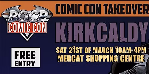 Kirkcaldy Comic Con Returns to The Mercat Shopping Centre