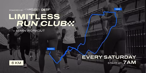 Limitless Run Club (Every Saturday)