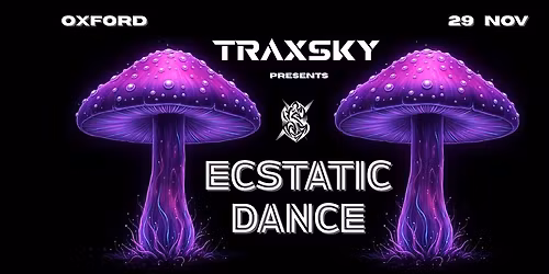 Ecstatic Dance Oxford & Crystal Bowl Sound Bath