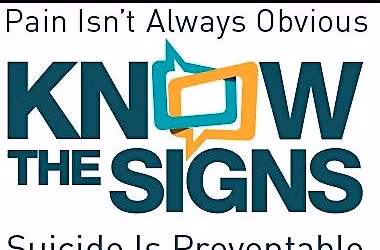 KNOW THE SIGNS OF SUICIDE