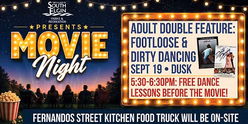 Movie Night: Adult Double Feature - Footloose & Dirty Dancing