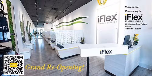 iFlex Stretch Studios Grand Re-Opening!