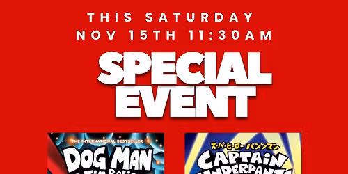 Dog Man Special Event!