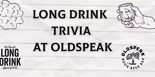 Long Drink Trivia at Oldspeak