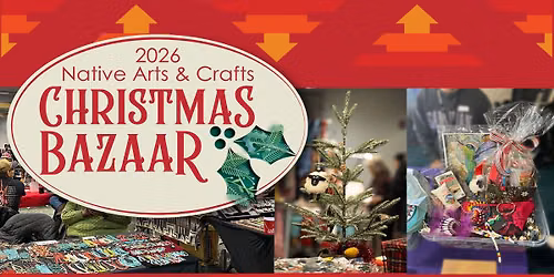 Native Arts & Crafts Christmas Bazaar