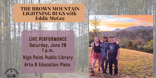 The Brown Mountain Lightning Bugs in Concert with Eddie McGee