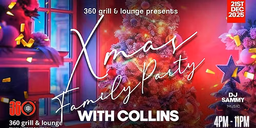 XMAX FAMILY PARTY WITH COLLINS