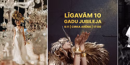 L\u012aGAV\u0100M modes \u0161ovs | 10 gadu jubileja 'Sakr\u0101l\u0101 savien\u012bba'