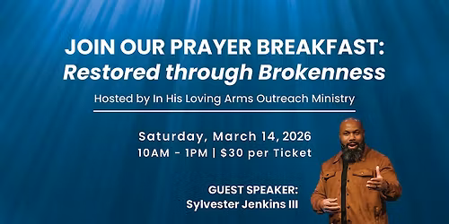 In His Loving Arms Outreach Ministry Prayer Breakfast