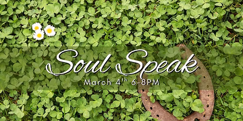 Soul Speak - Sacred Spiritual Sharing Circle with likeminded friends
