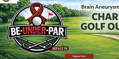 Be-Under-Par Brain Aneurysm Golf Outing