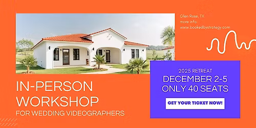 Wedding Filmmaker Business Workshop - Glen Rose, Texas