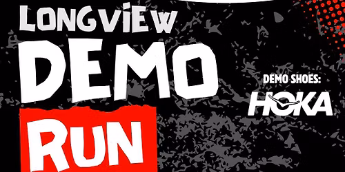 Demo Run - Longview