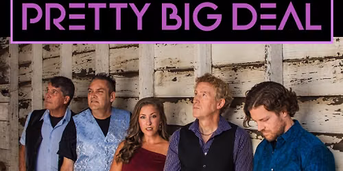 Pretty Big Deal @ George's Majestic Lounge