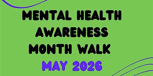 Mental Health Awareness Month Walk