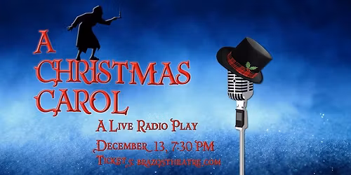 A Christmas Carol: A Live Radio Play