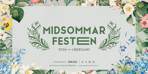 Midsommarfesten 2026 - Sveriges st\u00f6rsta midsommarfestival!