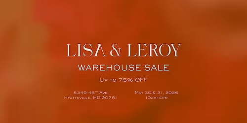 Annual Lisa & Leroy Warehouse Sale