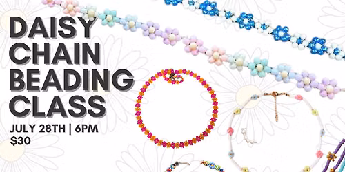 Bloom into Beading: Daisy Chain Workshop