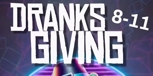 DRANKSGIVING
