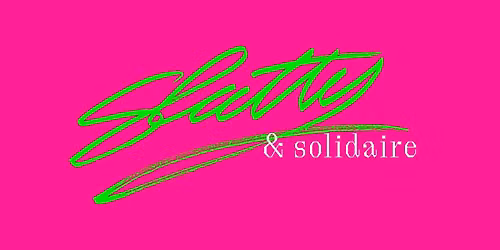 sl*tty & solidaire!