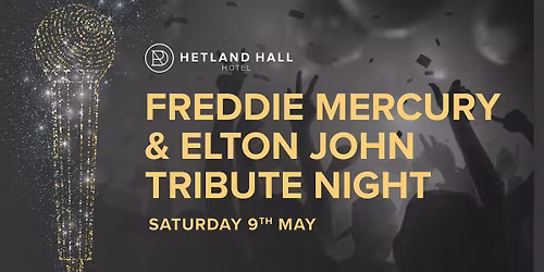 Freddie Mercury & Elton John Tribute Night