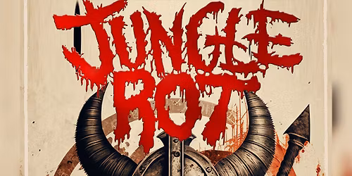 Jungle Rot \u2022 Rats of Gomorrah \u2022 Caf\u00e9 Central Weinheim