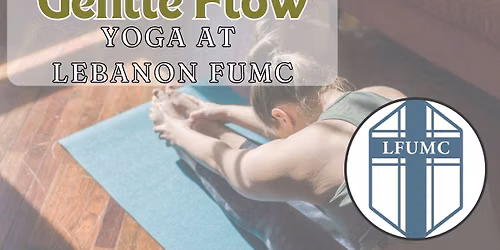 **Special Summer Series** Gentle flow yoga hosted by LFUMC (see description for dates)
