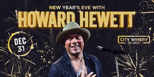 Howard Hewett: New Year's Eve at City Winery