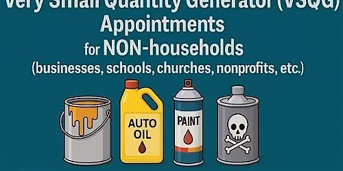 December 3, 2025: Very Small Quantity Generator (VSQG) Hazardous Waste