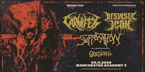 DESPISED ICON, CARNIFEX, SUFFOCATION