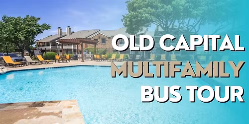 Old Capital DFW Multifamily Bus Tour Jan 2026
