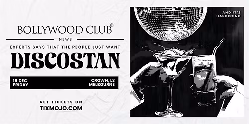 Bollywood Club Presents DISCOSTAN at Crown, Melbourne