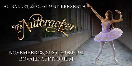 SC Ballet Company Presents The Nutcracker