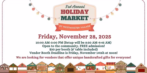 3rd Annual Holiday Market at Westminster Village