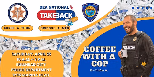 Coffee with a Cop\/ Shred-A-Thon\/ Dispose-A-Med