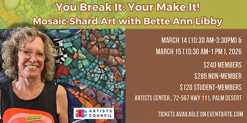 You Break It:You Make It! Mosaic Shard Workshop with Betty Ann Libby
