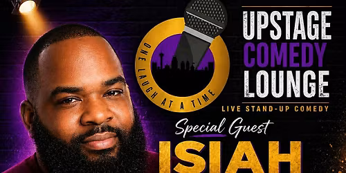 Isiah Kelly Live at Upstage Comedy Lounge