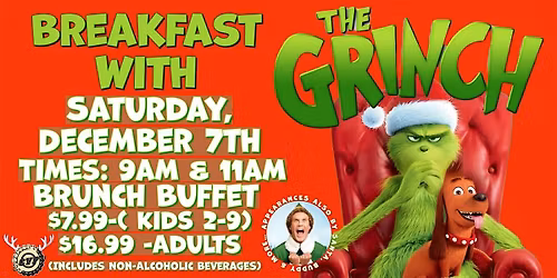 Breakfast with the Grinch! - 11am Seating