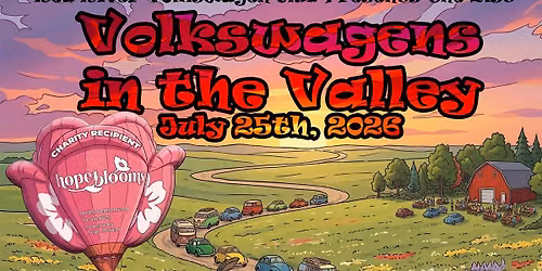VWs in the Valley Car Show #21: July 25, 2026