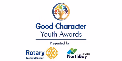 Good Character Youth Awards 2026-Fairfield-Suisun Rotary & NorthBay Health