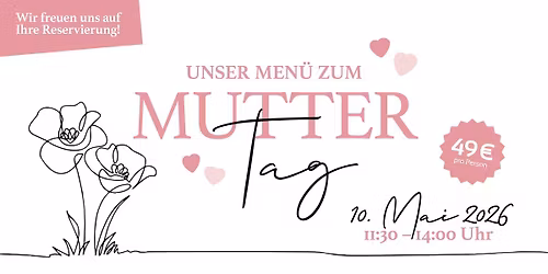 MUTTERTAG Gaumenschmaus - 10. Mai 26 - Eil.Gut.Halle Lindau