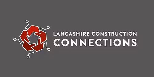 Lancashire Construction Connections Q4