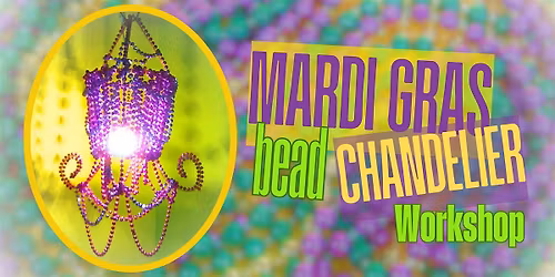Mardi Gras Bead Chandelier Class