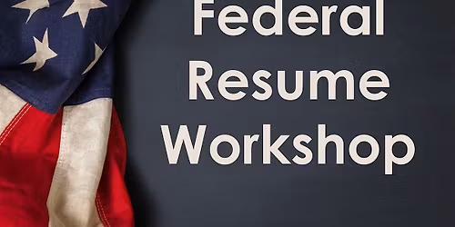 Federal Resume Workshop