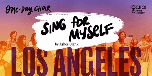 (LOS ANGELES) "Sing For Myself" - Asher Blank | One-Day Choir