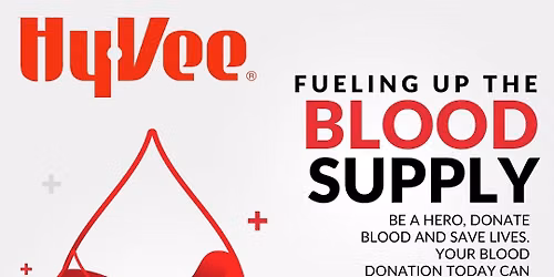 Community Blood Drive Scheduled at Hy-Vee (57th St. & Cliff Ave, Sioux Falls)
