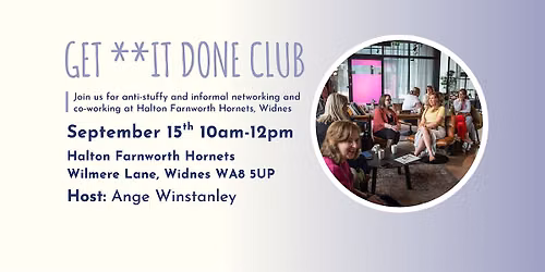 GET **IT DONE CLUB Widnes - September